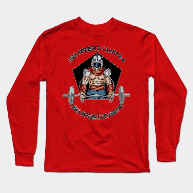 Shred With Shredder Tees Long Sleeve T-Shirt by vampskills2n